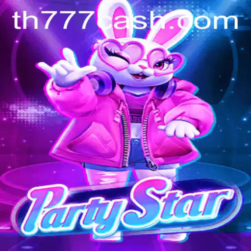 PartyStar: Embark on a Night of Excitement with TH777